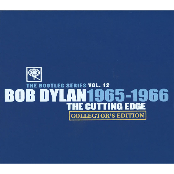 The Bootleg Series Vol. 12, The Cutting Edge (1965-1966) [Collector's Edition]